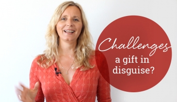 Challenges – a gift in disguise? with Nina Hansen