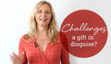 Challenges – a gift in disguise? with Nina Hansen